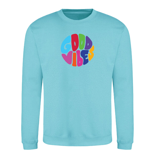 Good Vibes Sweatshirt